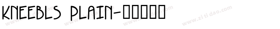 Kneebls Plain字体转换